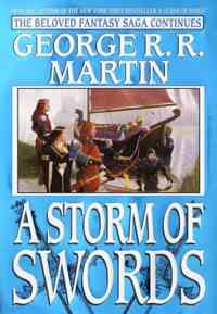A Storm of Swords - A Song of Ice and Fire A Storm of Swords - A Song of Ice and Fire