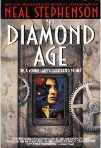 The Diamond Age by Neil Stephenson