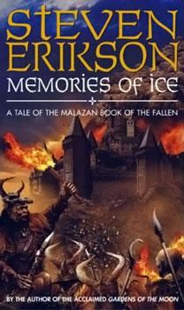 Memories of Ice - Malazan Book of the Fallen