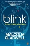 Blink by Malcolm Gladwell Blink by Malcolm Gladwell