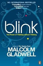 Blink by Malcolm Gladwell